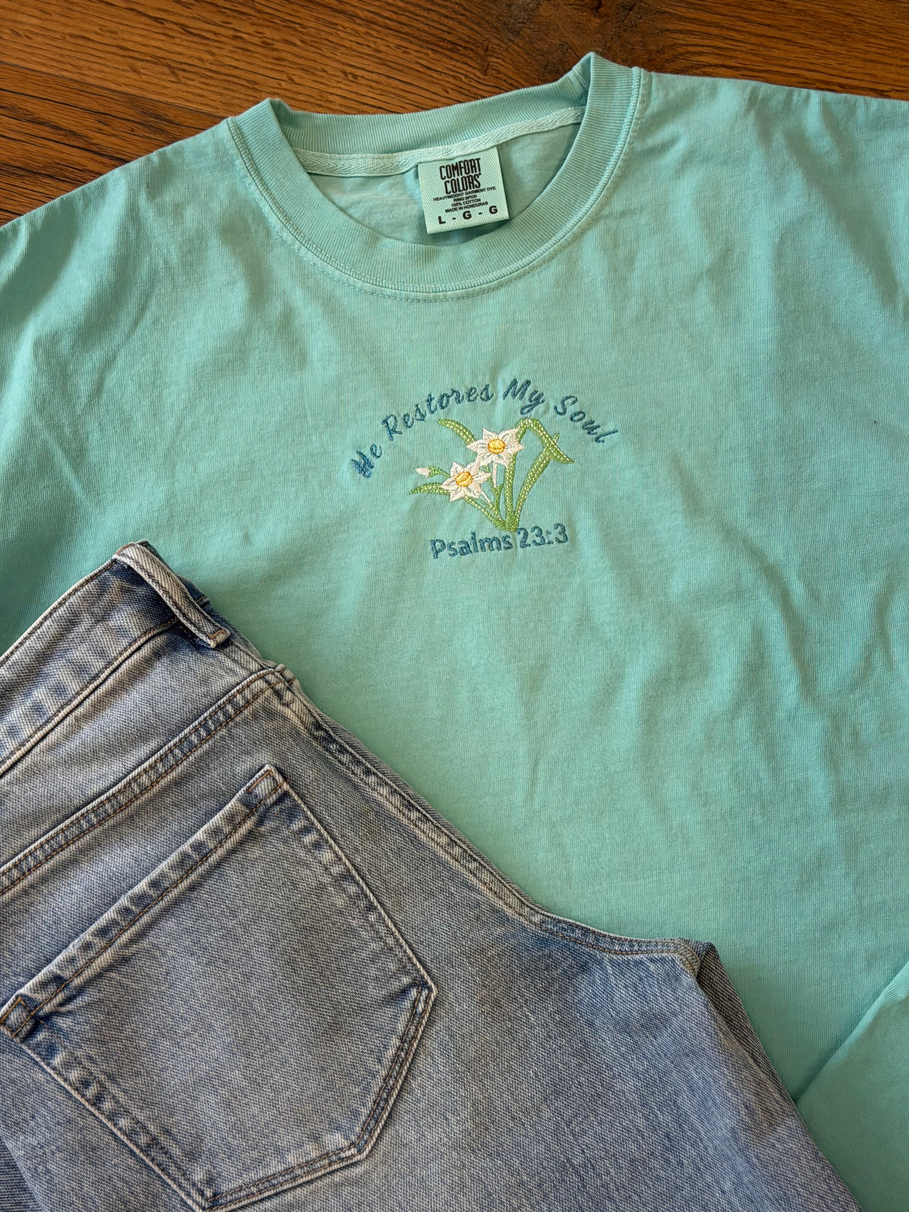 👉 He Restores My Soul Embroidered Tee | Psalm 23:3