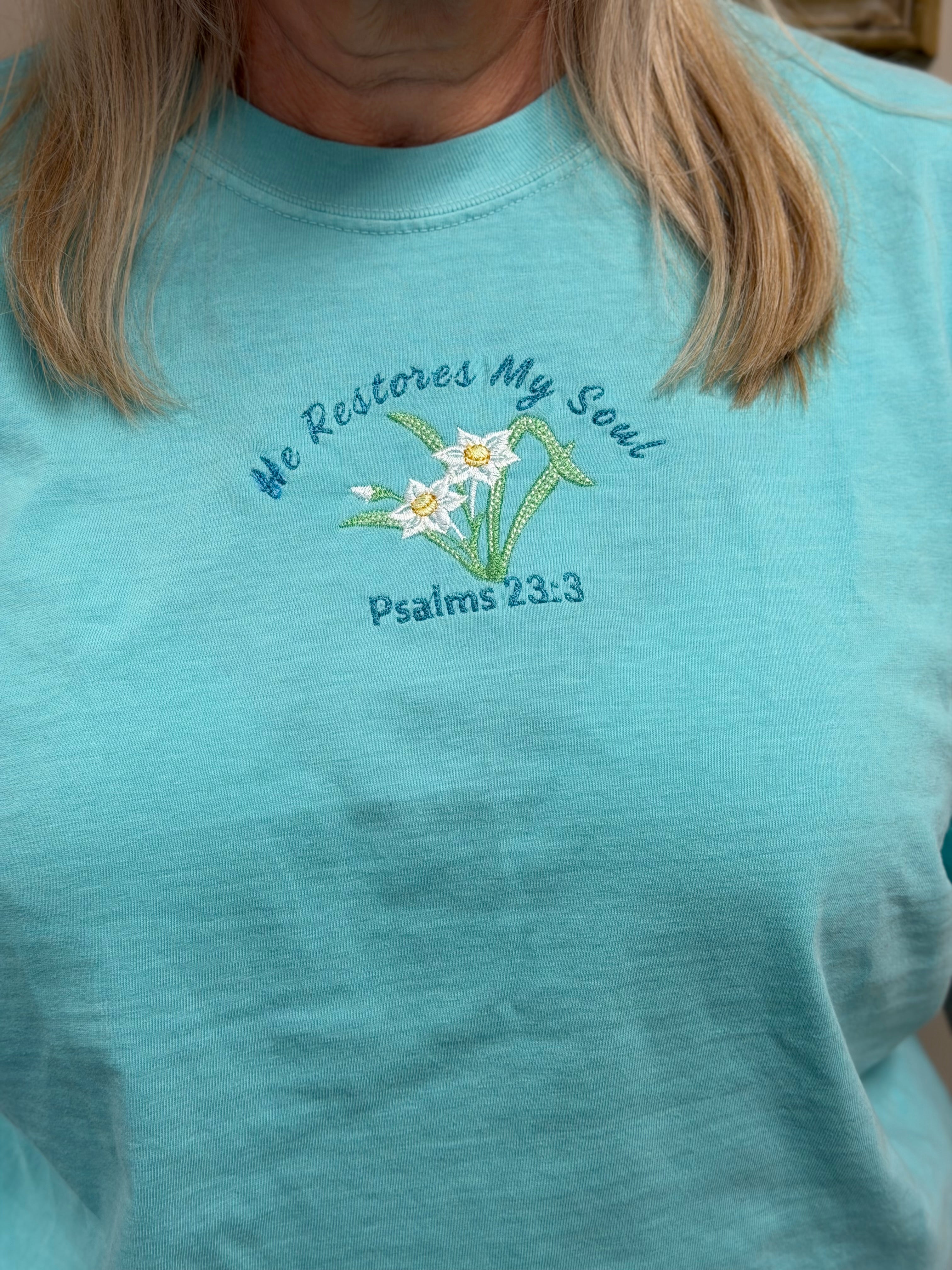 👉 He Restores My Soul Embroidered Tee | Psalm 23:3